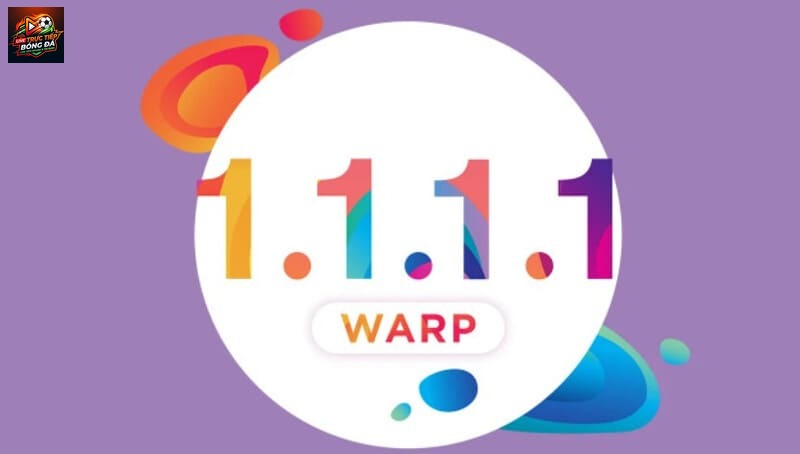 Có thể dùng ứng dụng 1.1.1.1 để vào web bóng đã bị chặn