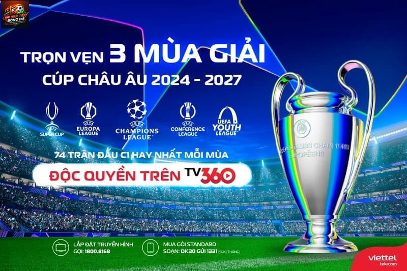 TV360 đang sở hữu bản quyền Champions League